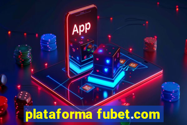 plataforma fubet.com